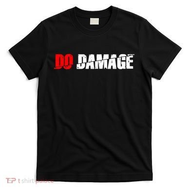 Do Damage Baseball T-Shirt