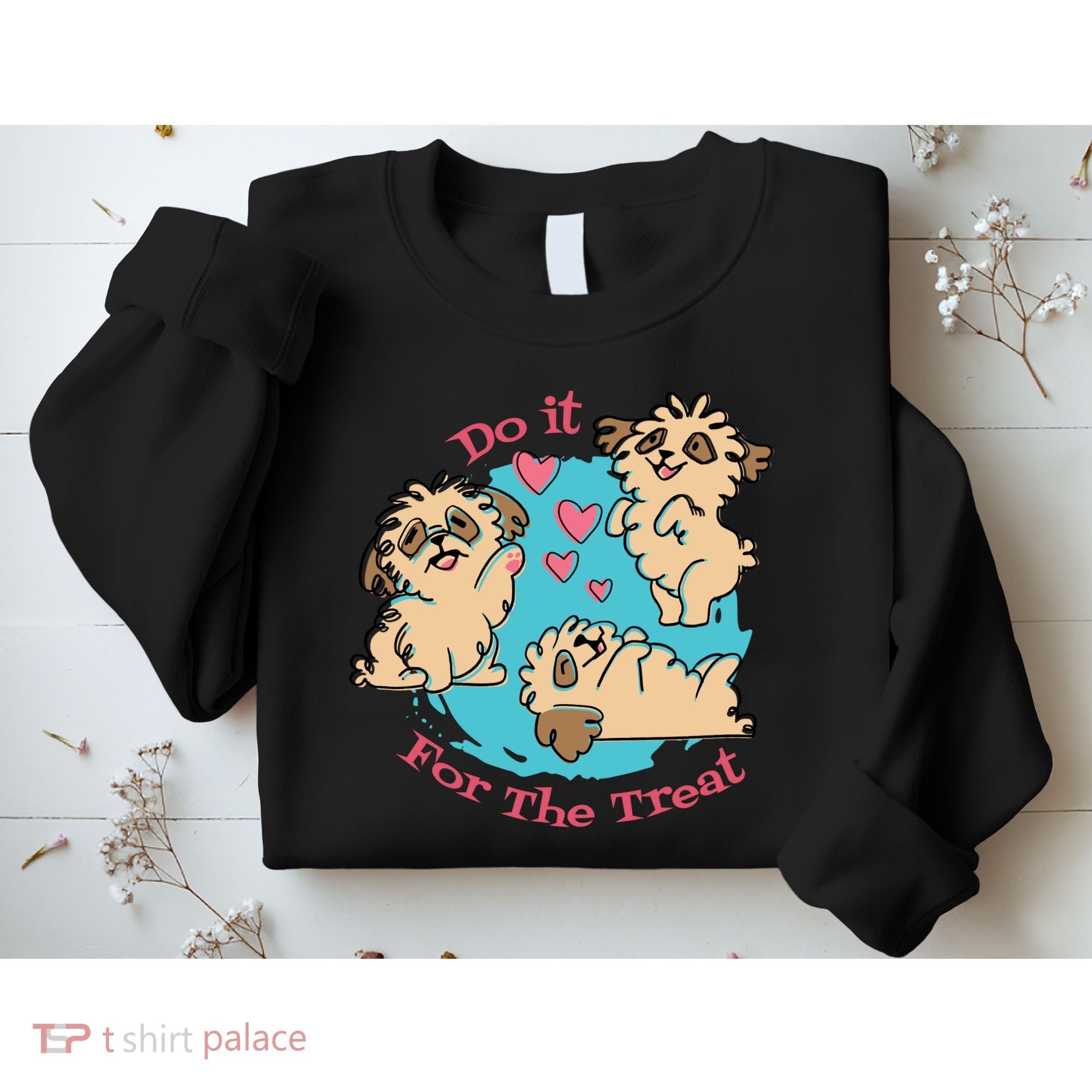 Do It For The Treat Cute Dogs Sweatshirt