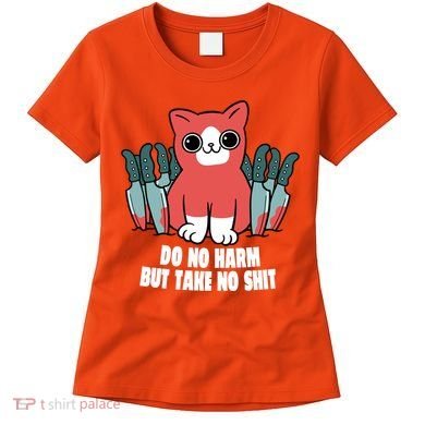 Do Know Harm Take No Sh*t Funny Cat Knifes Women's T-Shirt