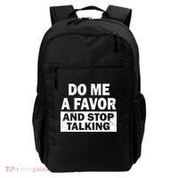 Do Me A Favor And Stop Talking Backpack thumb 0