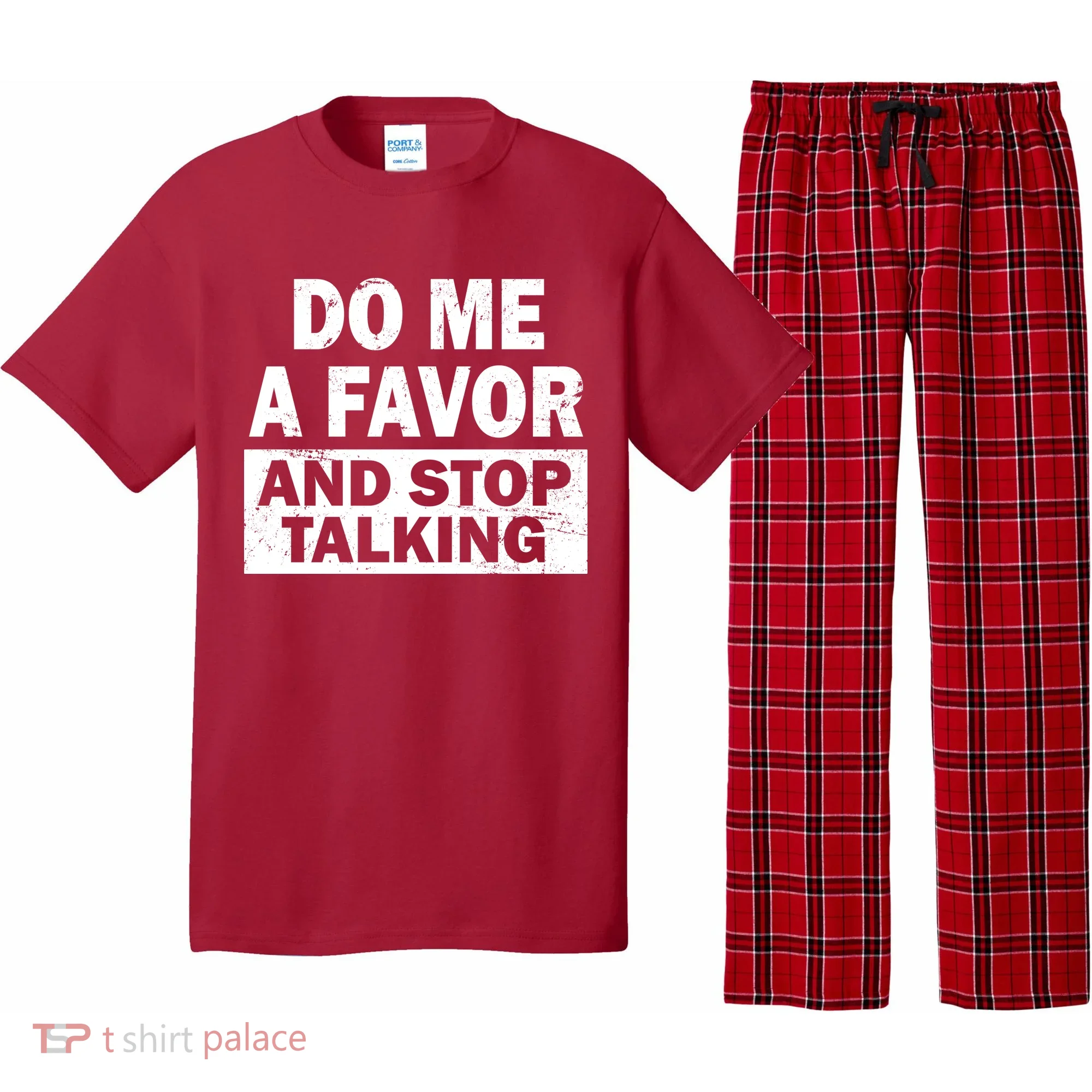 Do Me A Favor And Stop Talking Pajama Set