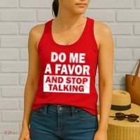 Do Me A Favor And Stop Talking Women's Tank Top thumb 2