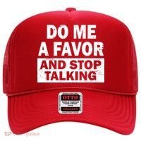 Do Me A Favor And Stop Talking Hat thumb 0