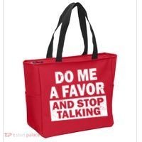 Do Me A Favor And Stop Talking Tote Bag thumb 2
