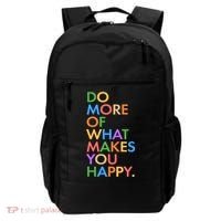 Do More Of What Makes You Happy Backpack thumb 0