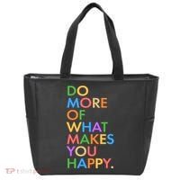 Do More Of What Makes You Happy Tote Bag thumb 0