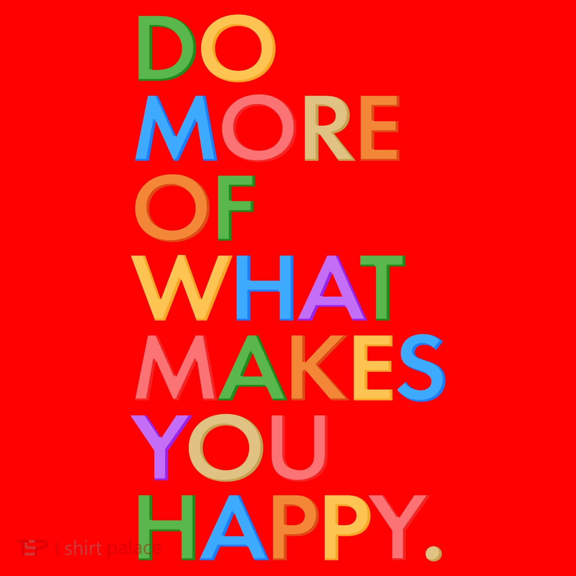 Do More Of What Makes You Happy Santa Hat
