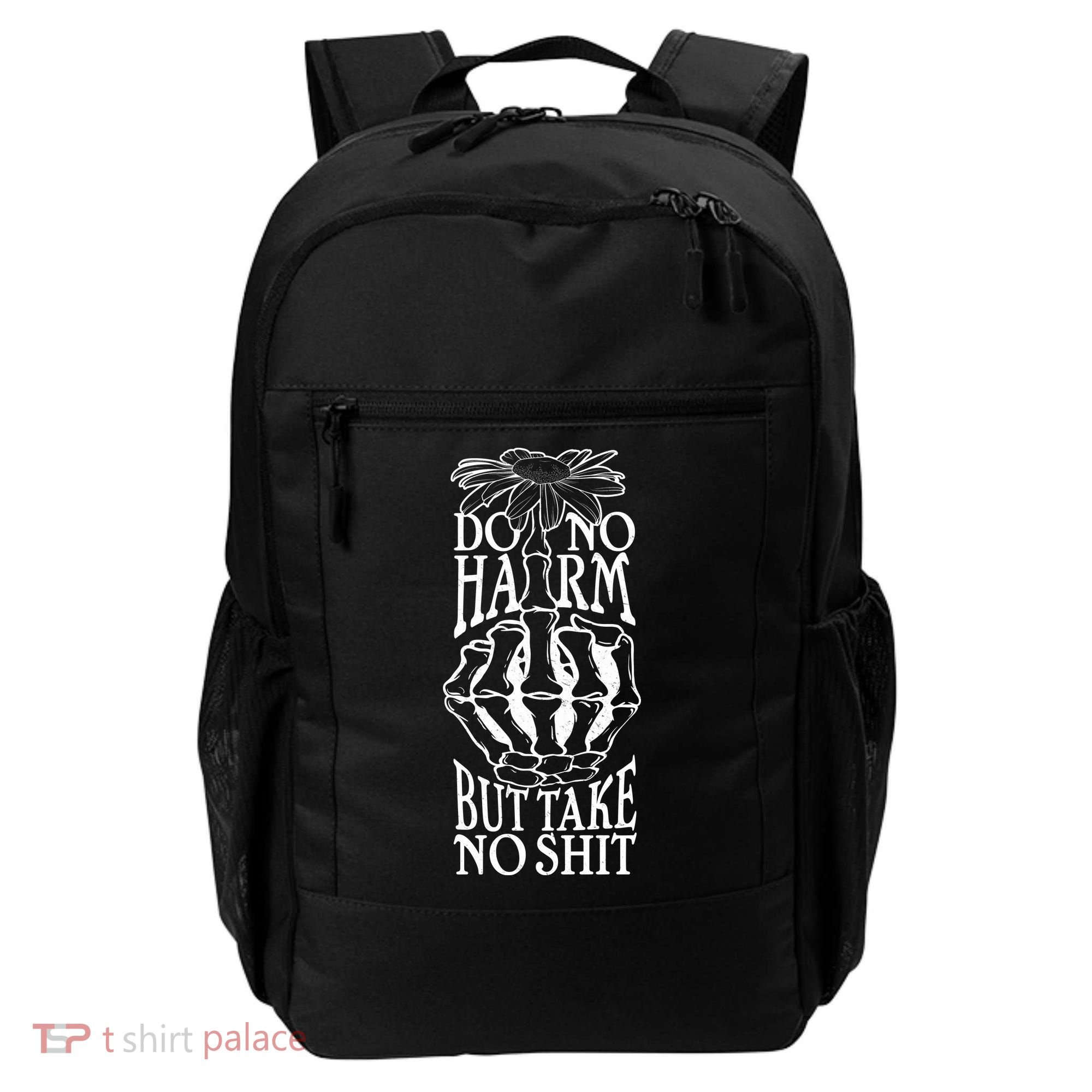 Do No Harm But Take No Shit Backpack