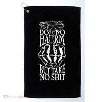 Do No Harm But Take No Shit Golf Towel thumb 0