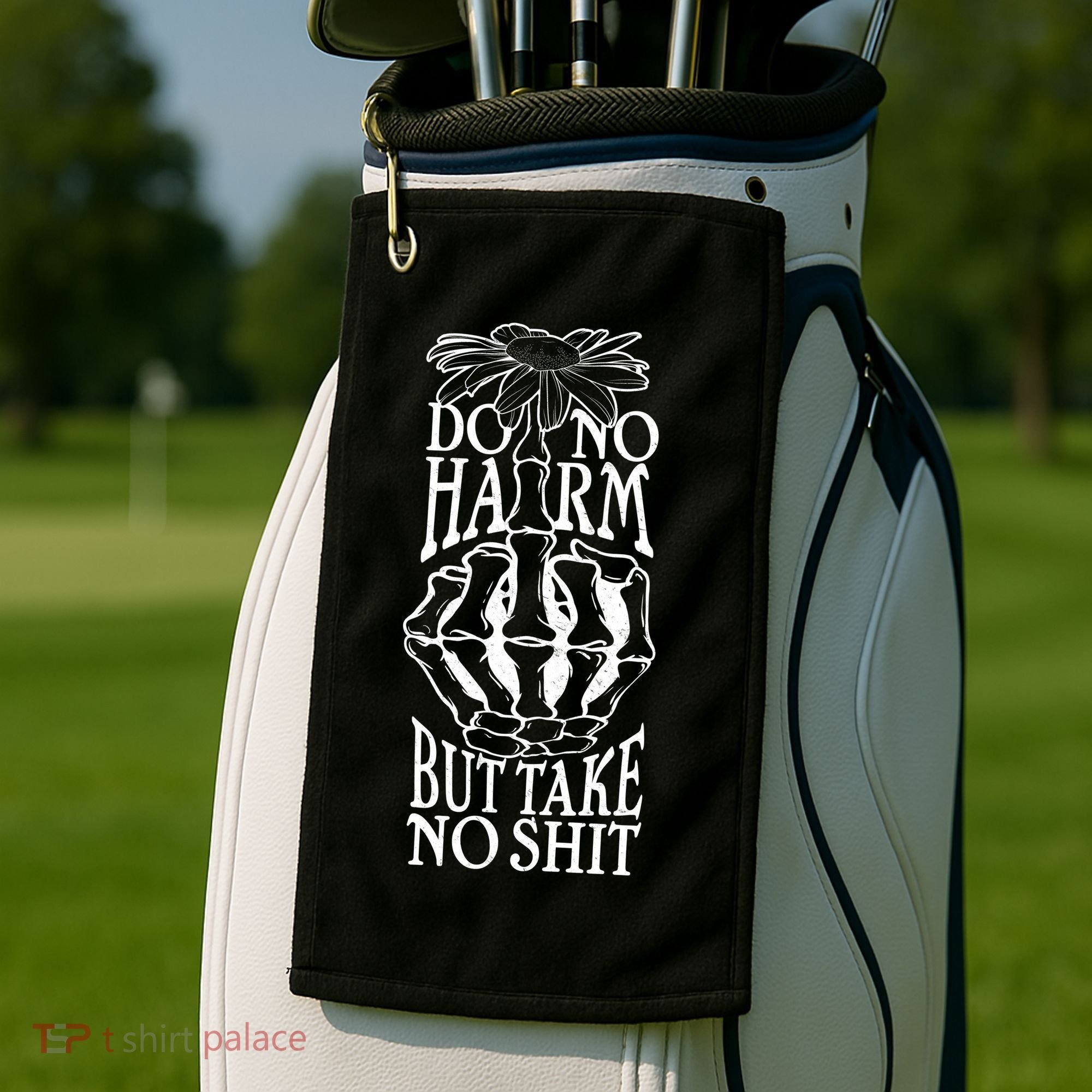 Do No Harm But Take No Shit Golf Towel