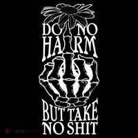 Do No Harm But Take No Shit Kids T-Shirt thumb 4