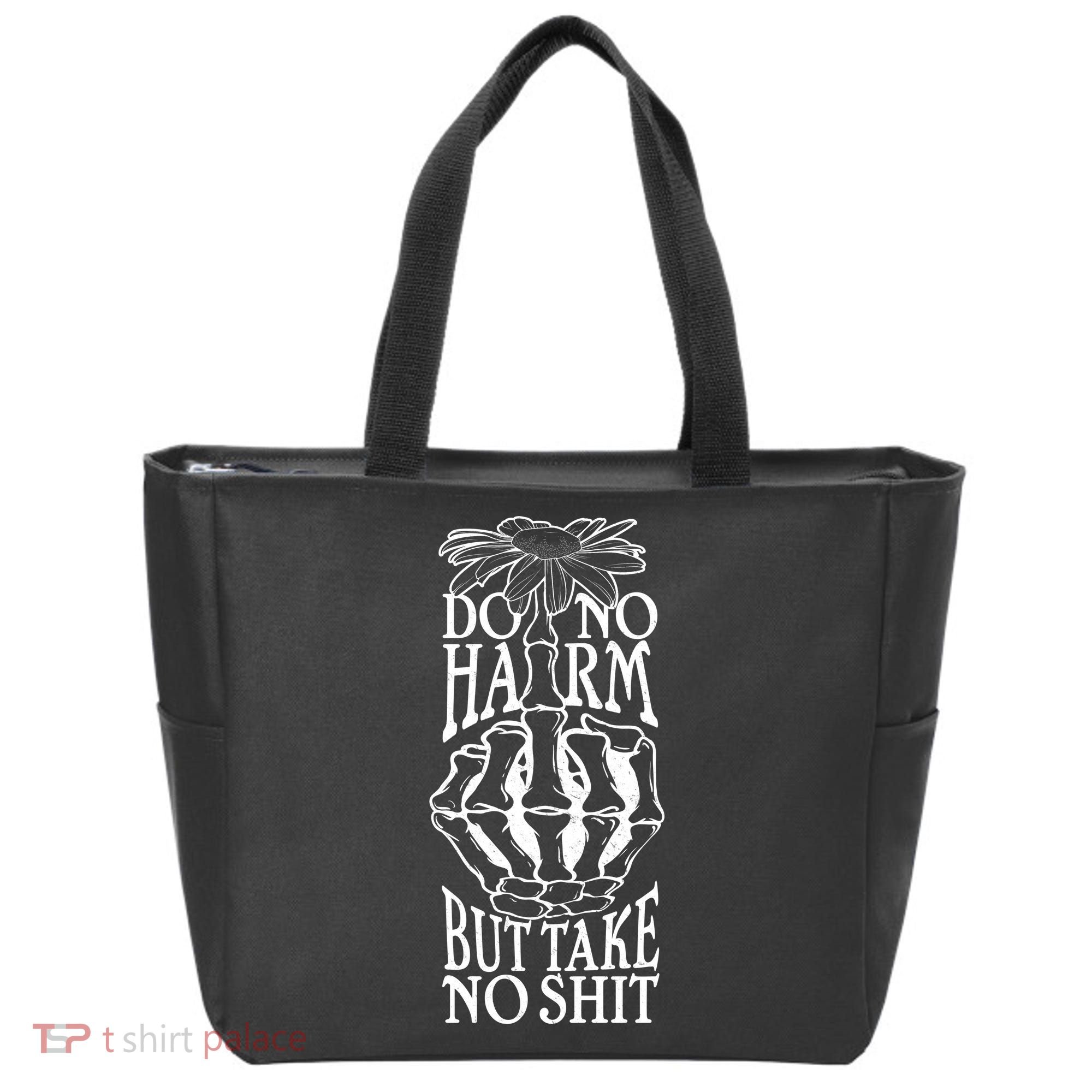 Do No Harm But Take No Shit Tote Bag
