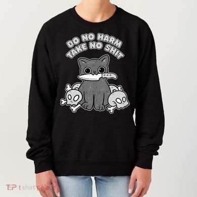 Do No Harm Take No Shit Women's Sweatshirt
