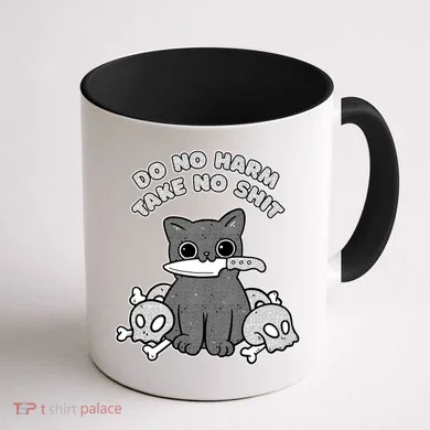 Do No Harm Take No Shit Coffee Mug back