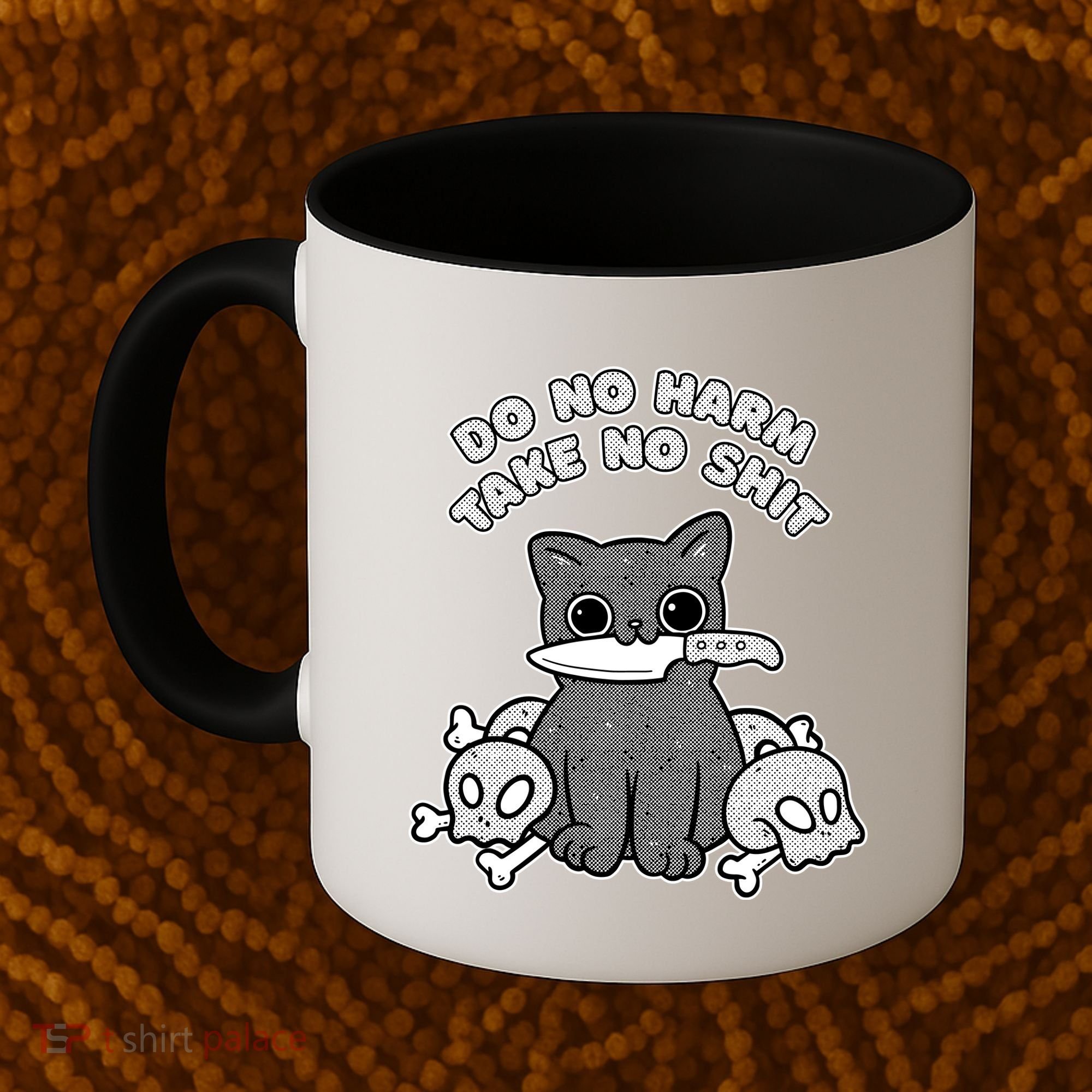 Do No Harm Take No Shit Coffee Mug