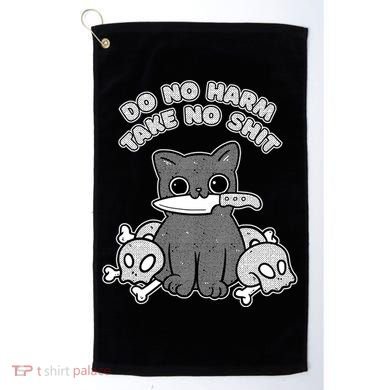 Do No Harm Take No Shit Golf Towel