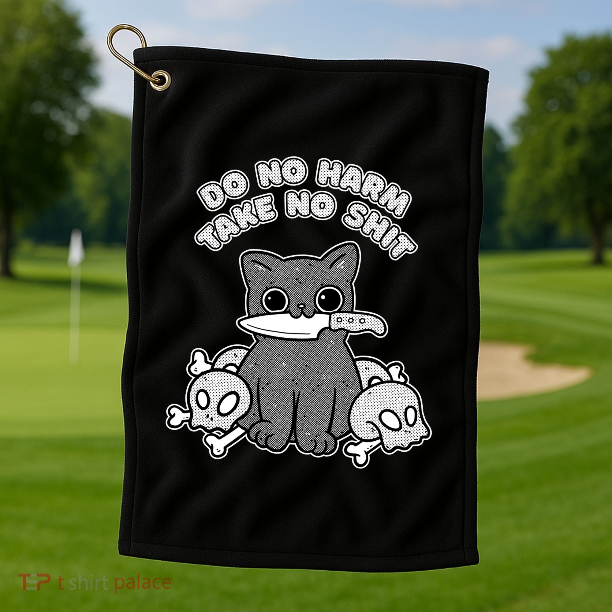 Do No Harm Take No Shit Golf Towel
