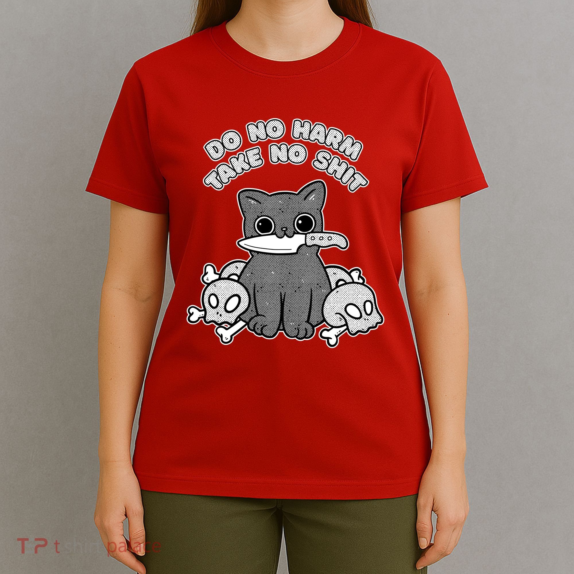 Do No Harm Take No Shit T-Shirt