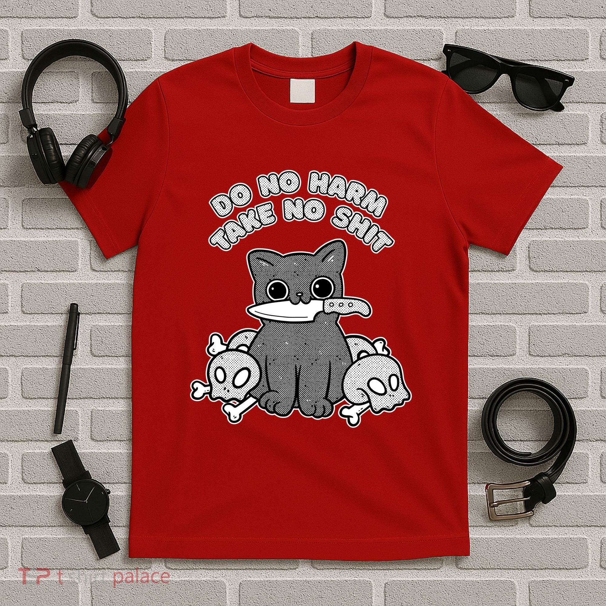 Do No Harm Take No Shit T-Shirt