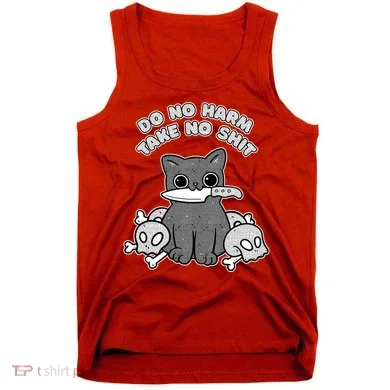 Do No Harm Take No Shit Tank Top