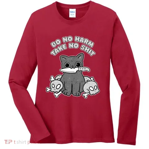 Do No Harm Take No Shit Women's Long Sleeve Shirt in the selected color
