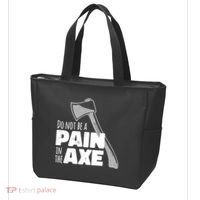 Do Not Be A Pain In The Axe Tote Bag thumb 3