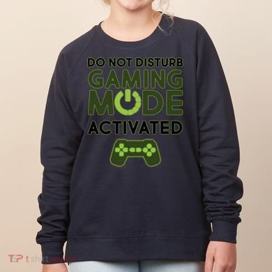 Do Not Disturb Gaming Mode Activated Women's Sweatshirt