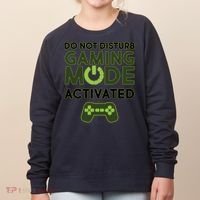 Do Not Disturb Gaming Mode Activated Women's Sweatshirt thumb 0