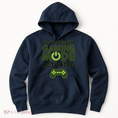Do Not Disturb Gaming Mode Activated Hoodie