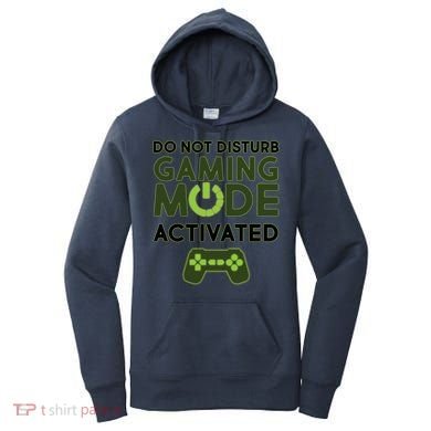 Do Not Disturb Gaming Mode Activated Women's Hoodie