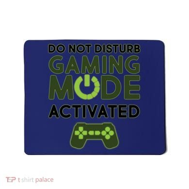 Do Not Disturb Gaming Mode Activated Mousepad