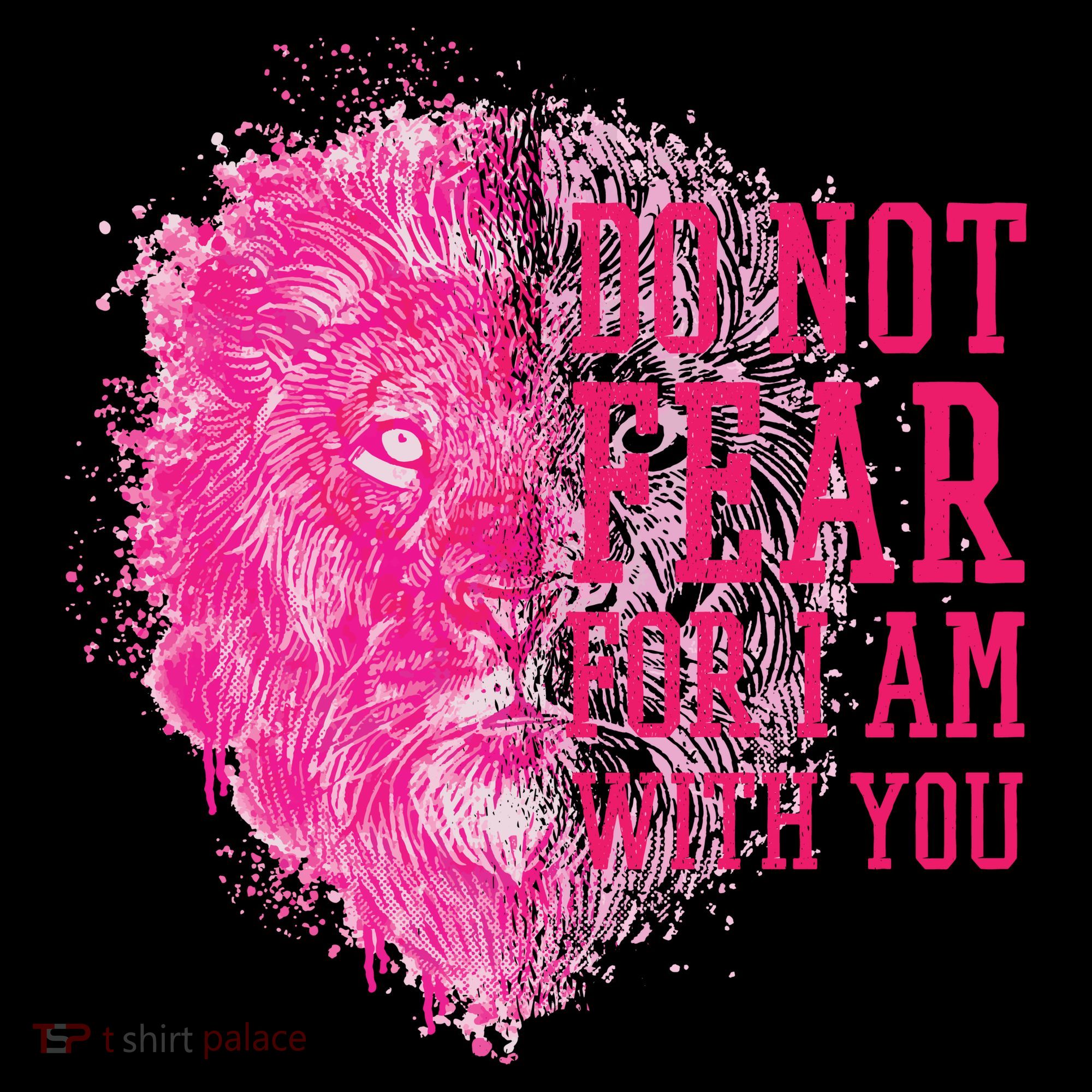 Do Not Fear For I Am With You Pink Lion Coffee Mug