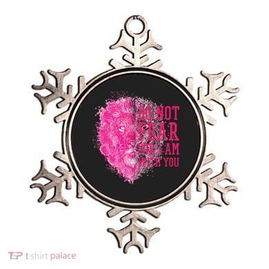 Do Not Fear For I Am With You Pink Lion Ornament