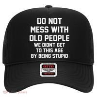 Do Not Mess With Old People Funny Hat thumb 0