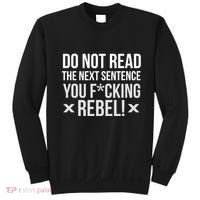 Do Not Read Funny Rebel Sweatshirt thumb 0