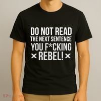 Do Not Read Funny Rebel T-Shirt thumb 3