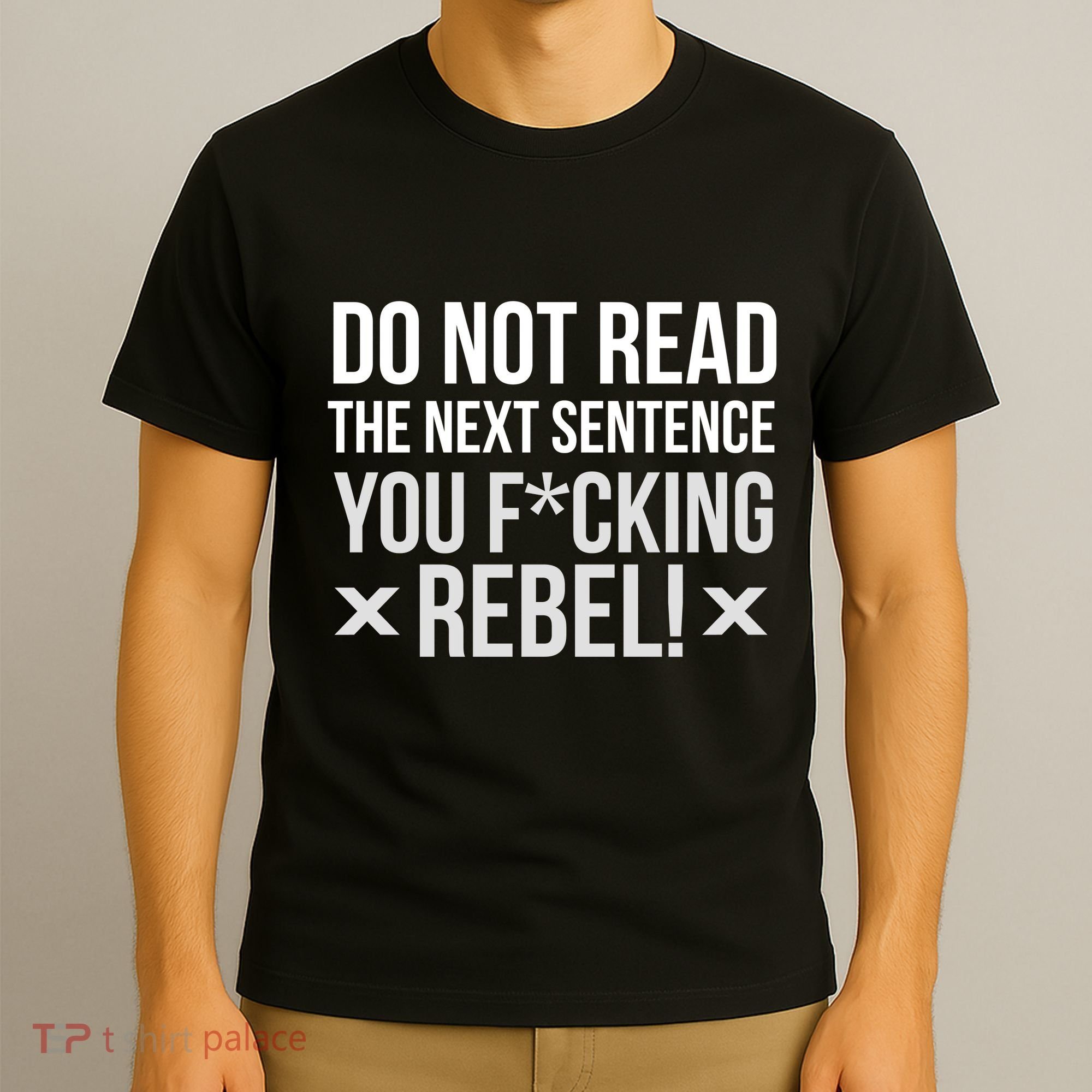 Do Not Read Funny Rebel T-Shirt