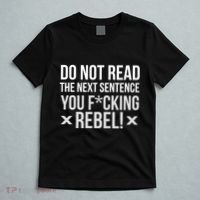 Do Not Read Funny Rebel T-Shirt thumb 5