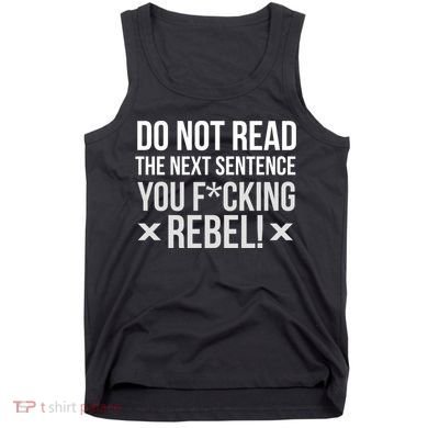 Do Not Read Funny Rebel Tank Top