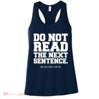 Do Not Read The Next Sentence. You Little Rebel. I Like You. Women's Tank Top thumb 0
