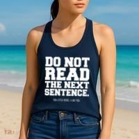 Do Not Read The Next Sentence. You Little Rebel. I Like You. Women's Tank Top thumb 2