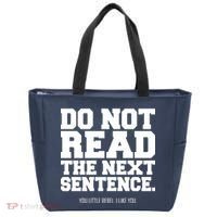 Do Not Read The Next Sentence. You Little Rebel. I Like You. Tote Bag thumb 0