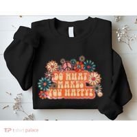 Do What Makes You Happy Retro Sweatshirt thumb 2