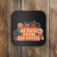 Do What Makes You Happy Retro Coaster thumb 0