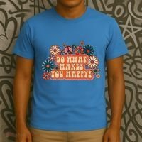 Do What Makes You Happy Retro T-Shirt thumb 3