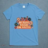 Do What Makes You Happy Retro T-Shirt thumb 4
