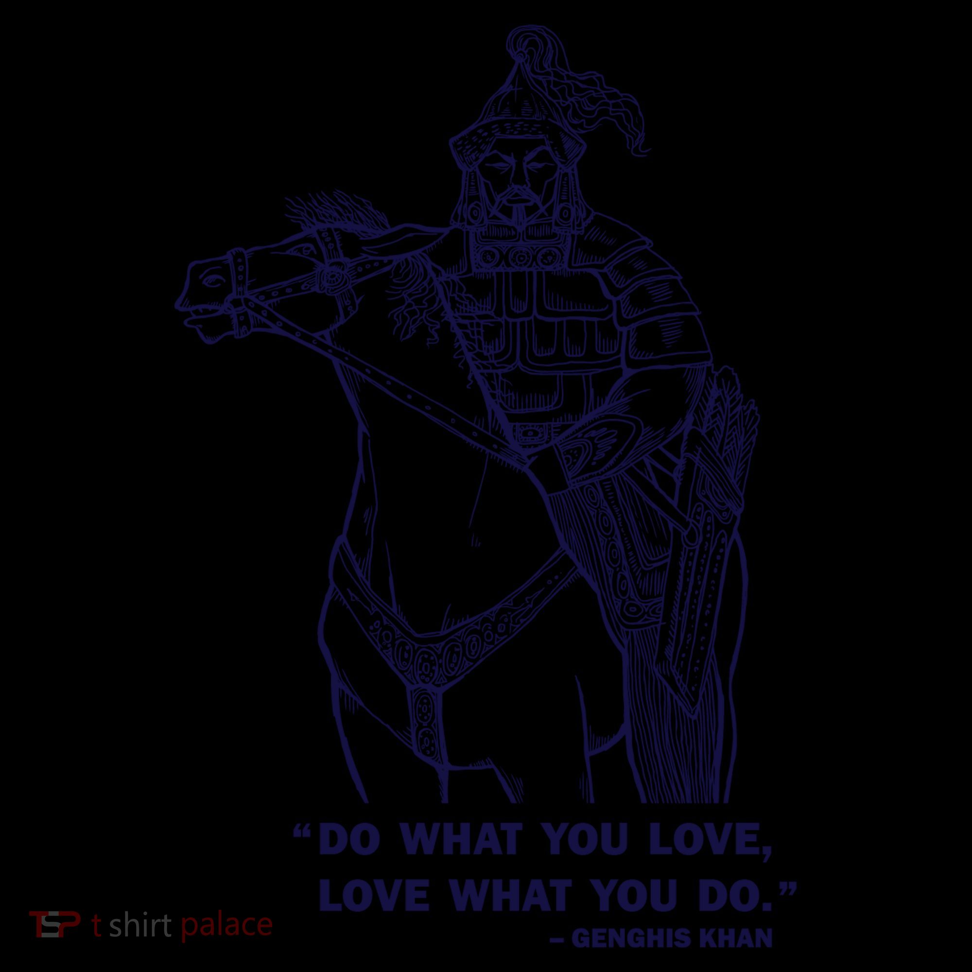 Do What You Want And Love What You Do Genghis Khan Coffee Mug