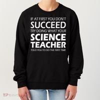 Do What Your Science Teacher Told You Women's Sweatshirt thumb 0