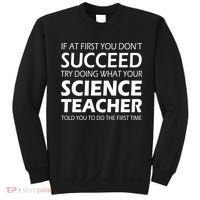 Do What Your Science Teacher Told You Sweatshirt thumb 0