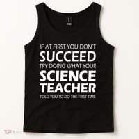 Do What Your Science Teacher Told You Tank Top thumb 2